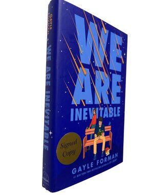 We Are Inevitable Gayle Forman Signed Book YA Romance Fiction New Hardcover